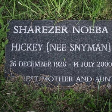 HICKEY Sharezer Noeba nee SNYMAN 1926-2000