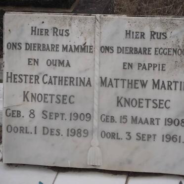 KNOETSEC Matthew Martin 1908-1961 &amp; Hester Catherina 1909-1989