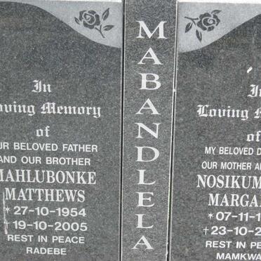 MABANDLELA Mahlubonke Mathew 1954-2005 &amp; MABANDLELA Nosikumbozo Margaret 1965-2005