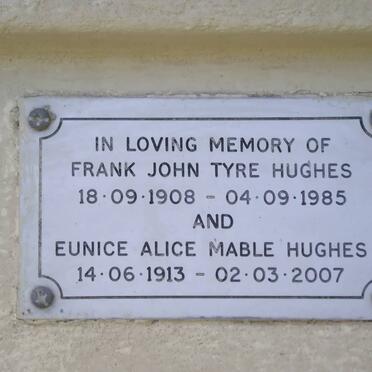 HUGHES Frank John Tyre 1908-1985 &amp; Eunice Alice Mable 1913-2007