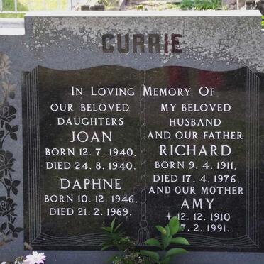 CURRIE Richard 1911-1976 &amp; Amy 1910-1991 :: CURRIE Joan 1940-1940 :: CURRIE Daphne 1946-1969