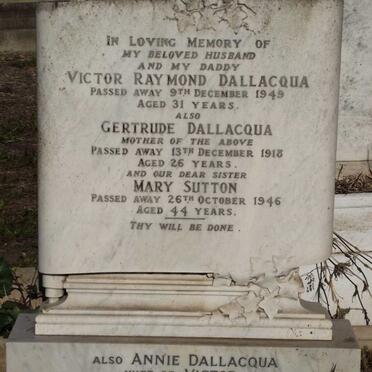DALLACQUA Victor Raymond -1949  &amp; Anna - 1908-1977 :: DALLACQUA Gertrude -1918 :: SUTTON Mary -1946