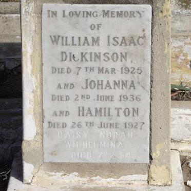 DICKINSON William Isaac -1925 :: DICKINSON  Johanna -1936 :: DICKINSON Hamilton -1927 :: DICKINSON Daisy Norah Wilhelmina -1954