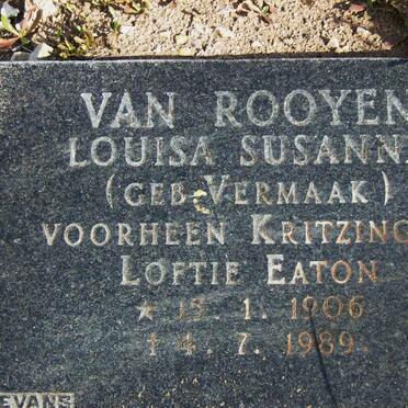 ROOYEN Louisa Susanna, van nee VERMAAK formerly KRITZINGER and LOFTIE EATON 1906-1989