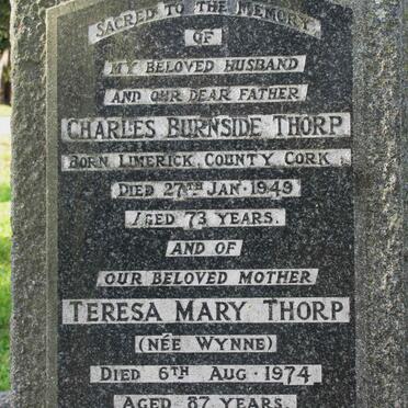 THORP Charles Burnside -1949 &amp; Theresa Mary WYNNE -1974 