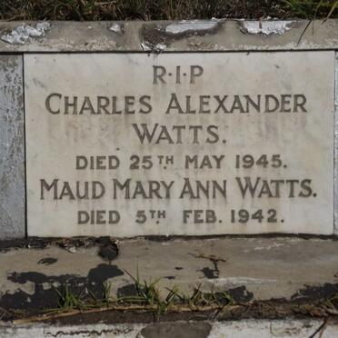 WATTS Charles Alexander -1945 &amp; Maud Mary Ann -1942