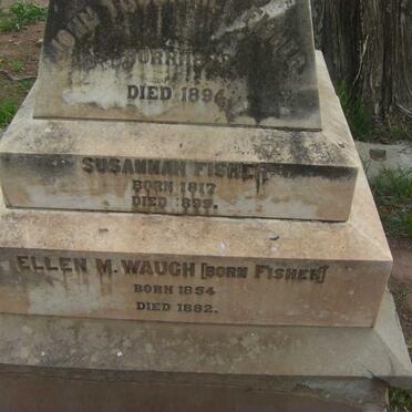 FISHER John Thornhill 1822-1894 &amp; Susannah 1817-1899 :: WAUGH Ellen M. nee FISHER 1854-1882