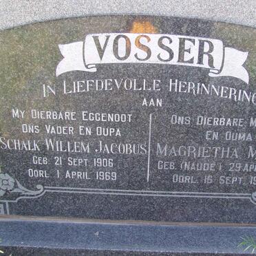 VOSSER Schalk Willem Jacobus 1906-1969 &amp; Magrietha Maria NAUDE 1913-1975