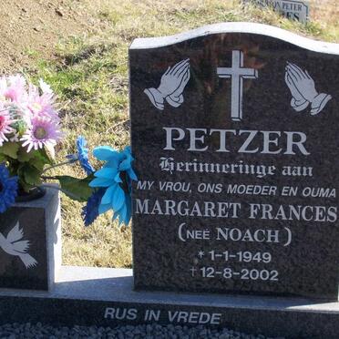 PETZER Margaret Frances nee NOACH 1949-2002