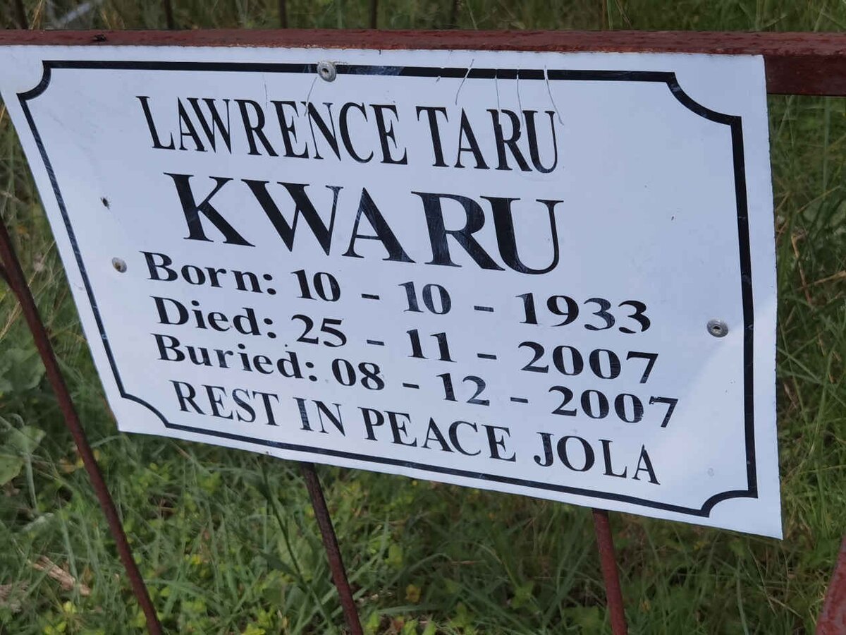 KWARU Lawrence Taru 1933-2007