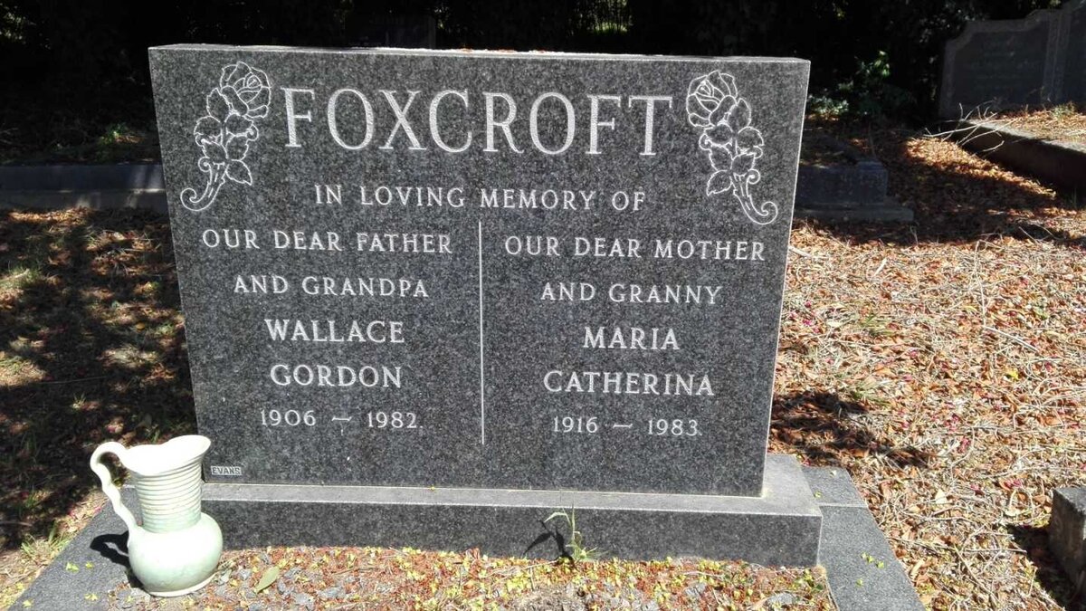 FOXCROFT Wallace Gordon 1906-1982 &amp; Maria Catherina 1916-1983