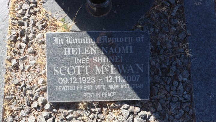 McEWAN Helen Naomi, SCOTT nee SHONE 1923-2007