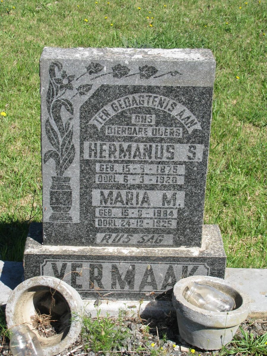 VERMAAK Hermanus S. 1875-1920 &amp; Maria M. 1884-1925