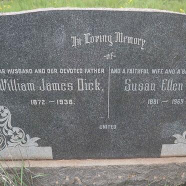 DICK William James 1872-1938 &amp; Susan Ellen 1881-1969