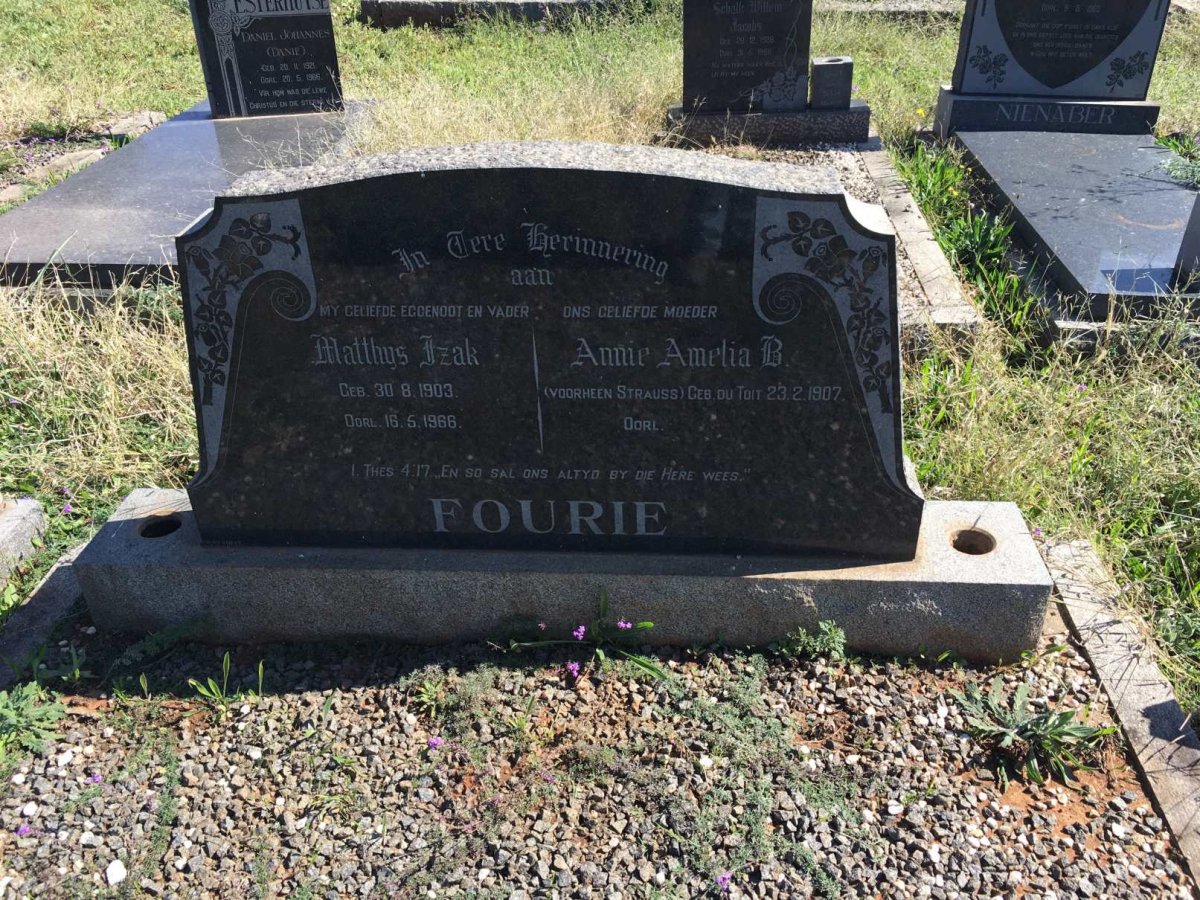 FOURIE Matthys Izak 1903-1966 &amp; Annie Amelia B. voorheen STRAUSS nee DU TOIT 1907-