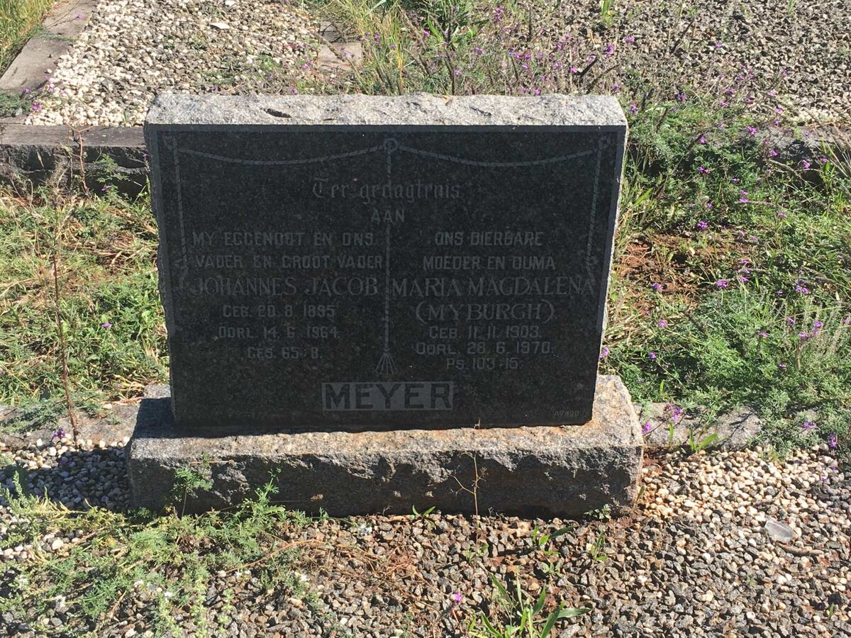 MEYER Johannes Jacob 1895-1964 &amp; Maria Magdalena MYBURGH 1903-1970