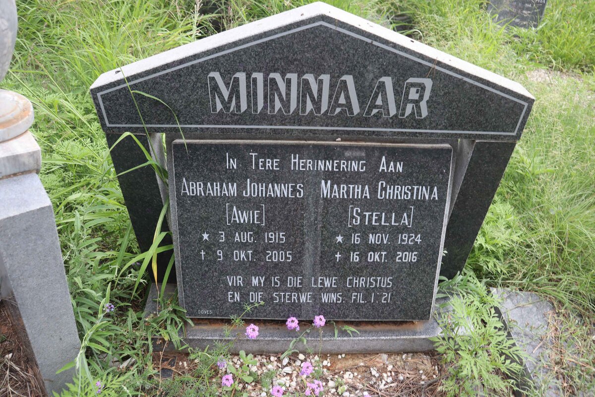 MINNAAR Abraham Johannes 1915-2005 &amp; Martha Christina 1924-2016