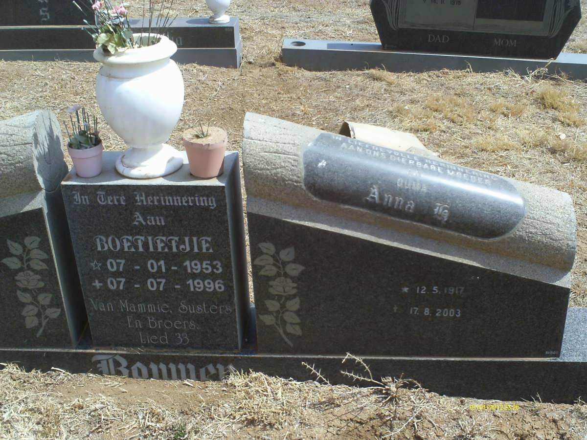 BOMNER Boetietjie 1953-1996 :: BOMNER Anna H. 1917-2003