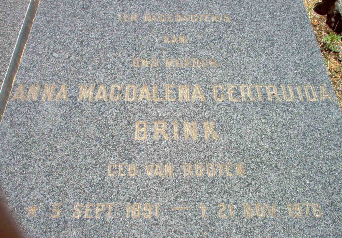 BRINK Anna Magdalena Gertruida nee VAN ROOYEN 1891-1978