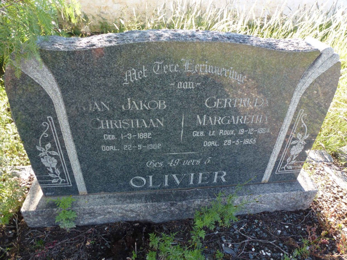 OLIVIER Jan Jakob Christiaan 1882-1962 &amp; Gertruida Margaretha LE ROUX 1884-1955