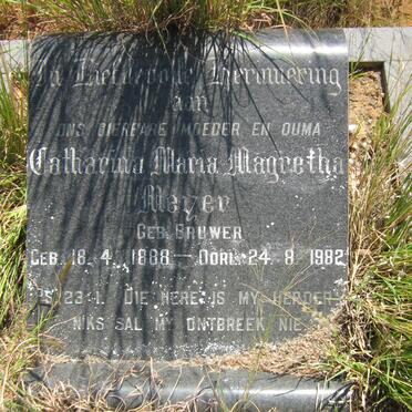 MEYER Catharina Maria Magretha nee BRUWER 1888-1982