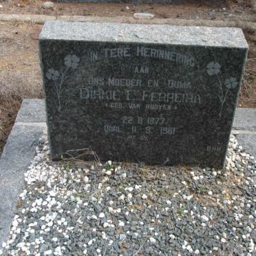 FERREIRA Dirkie E. nee VAN ROOYEN 1877-1961