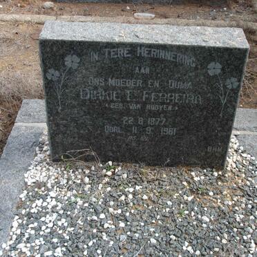 FERREIRA Dirkie E. nee VAN ROOYEN 1877-1961