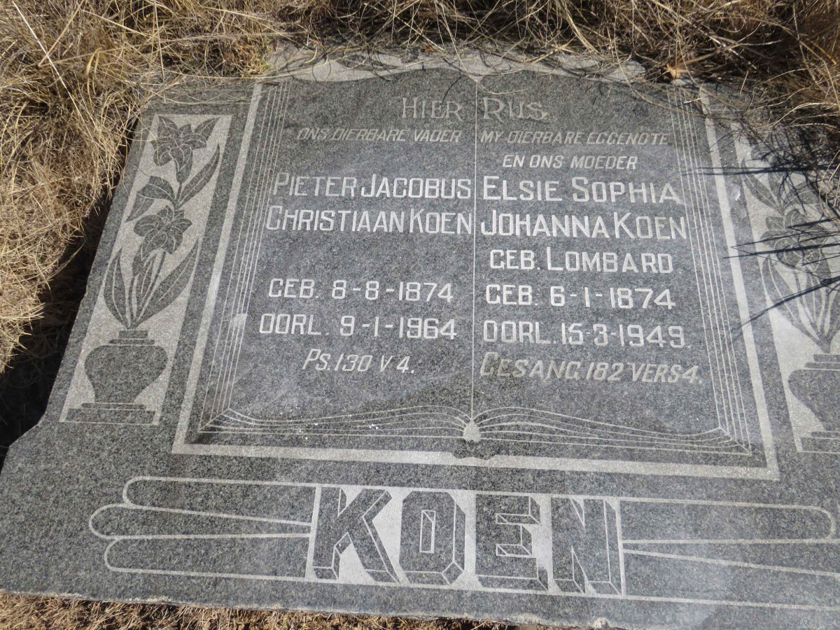 KOEN Pieter Jacobus Christiaan 1874-1964 & Elsie Sophia Johanna LOMBARD 1874-1949