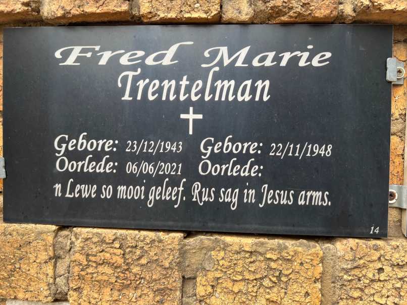 TRENTELMAN Fred 1943-2021 & Marie 1948-