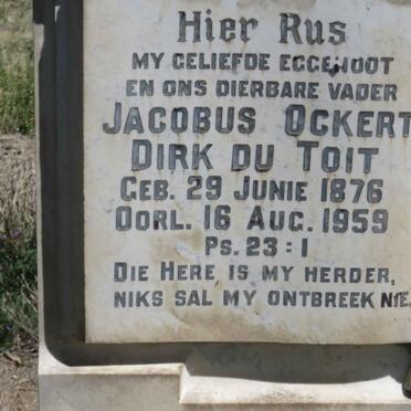 TOIT Jacobus Ockert Dirk, du 1876-1959 &amp; Jacoba Susanna VILJOEN 1884-1934