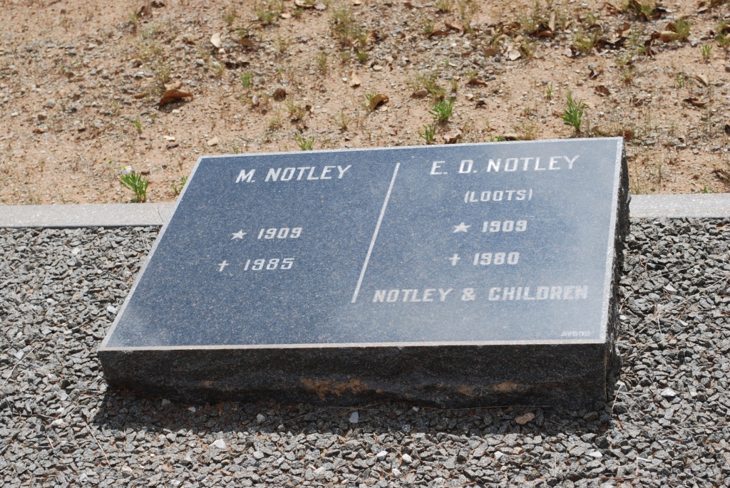NOTLEY M. 1909-1985 &amp; E.D. LOOTS 1909-1980