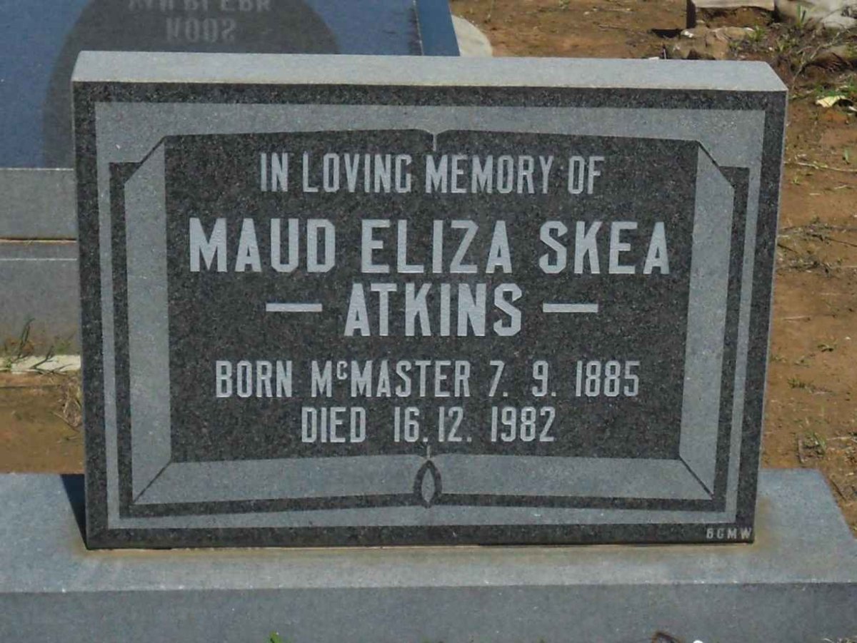 ATKINS Maud Eliza Skea nee MCMASTER 1885-1982