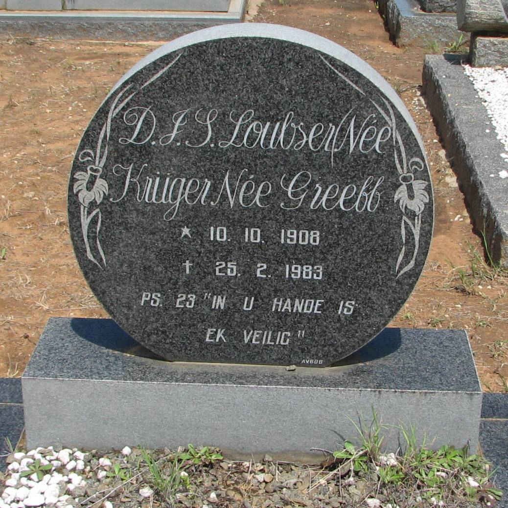 LOUBSER D.J.S. nee KRÜGER nee GREEFF 1908-1983
