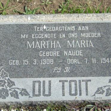 TOIT Martha Maria, du nee NAUDE 1908-1946