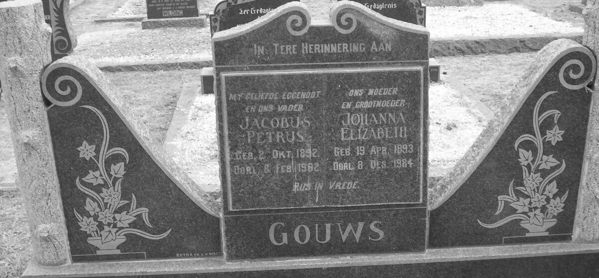 GOUWS Jacobus Petrus 1892-1962 &amp; Johanna Elizabeth 1893-1984