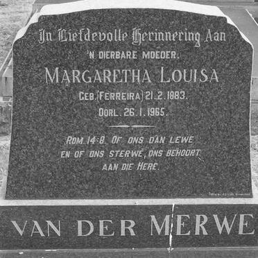 MERWE Margaretha Louisa, van der nee FERREIRA 1883-1965