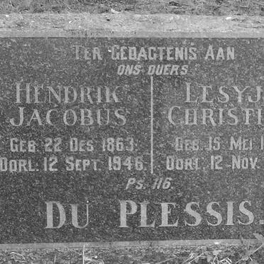 PLESSIS Hendrik Jacobus, du 1863-1946 &amp; Lesyja Christina 1877-1960