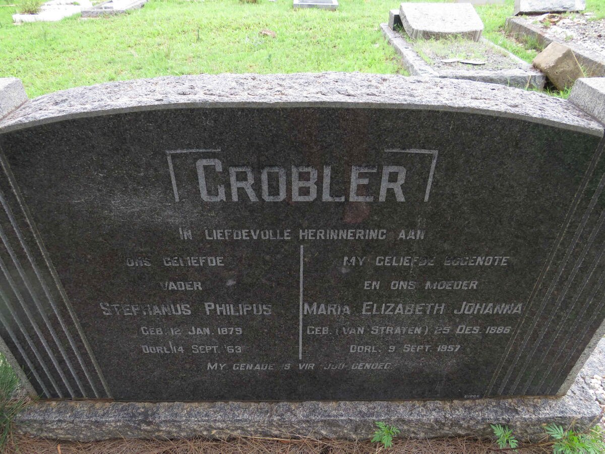 GROBLER Stephanus Philipus 1879-1963 &amp; Maria Elizabeth Johanna VAN STRATEN 1886-1957