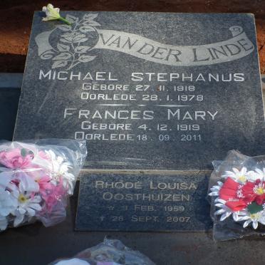 LINDE Michael Stephanus, van der 1918-1978 &amp; Frances Mary 1919-2011 :: OOSTHUIZEN Rhodé Louisa nee VAN DER LINDE 1959-2007