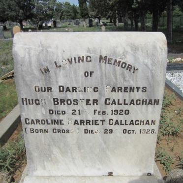 CALLAGHAN Hugh Broster -1920 &amp; Caroline Harriet CROSS -1928
