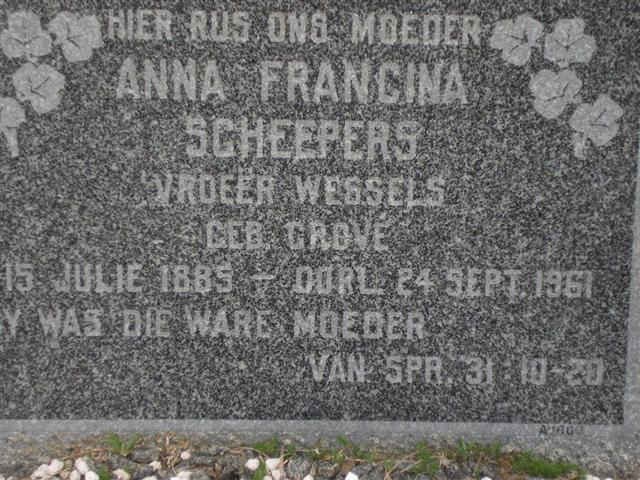 SCHEEPERS Anna Francina, formerly WESSELS nee GROVÉ 1885-1961