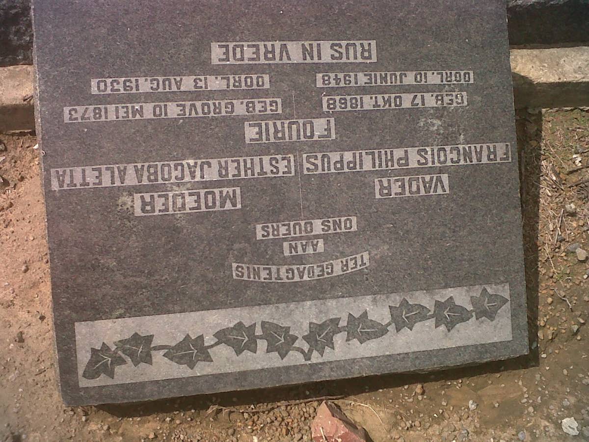 FOURIE Francois Philippus 1868-1948 &amp; Esther Jacoba Aletta 1873-1930