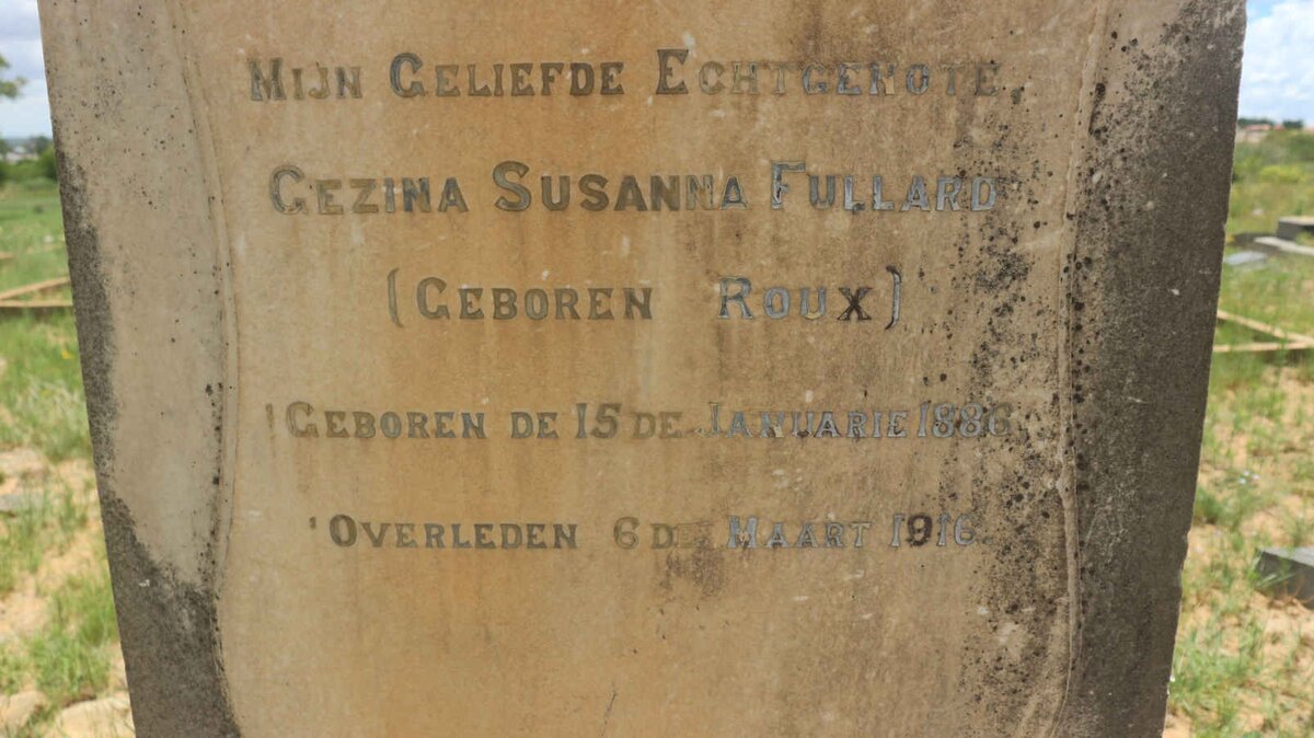 FULLARD Gezina Susanna nee ROUX 1886-1916