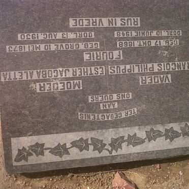 FOURIE Francois Philippus 1868-1948 &amp; Esther Jacoba Aletta 1873-1930