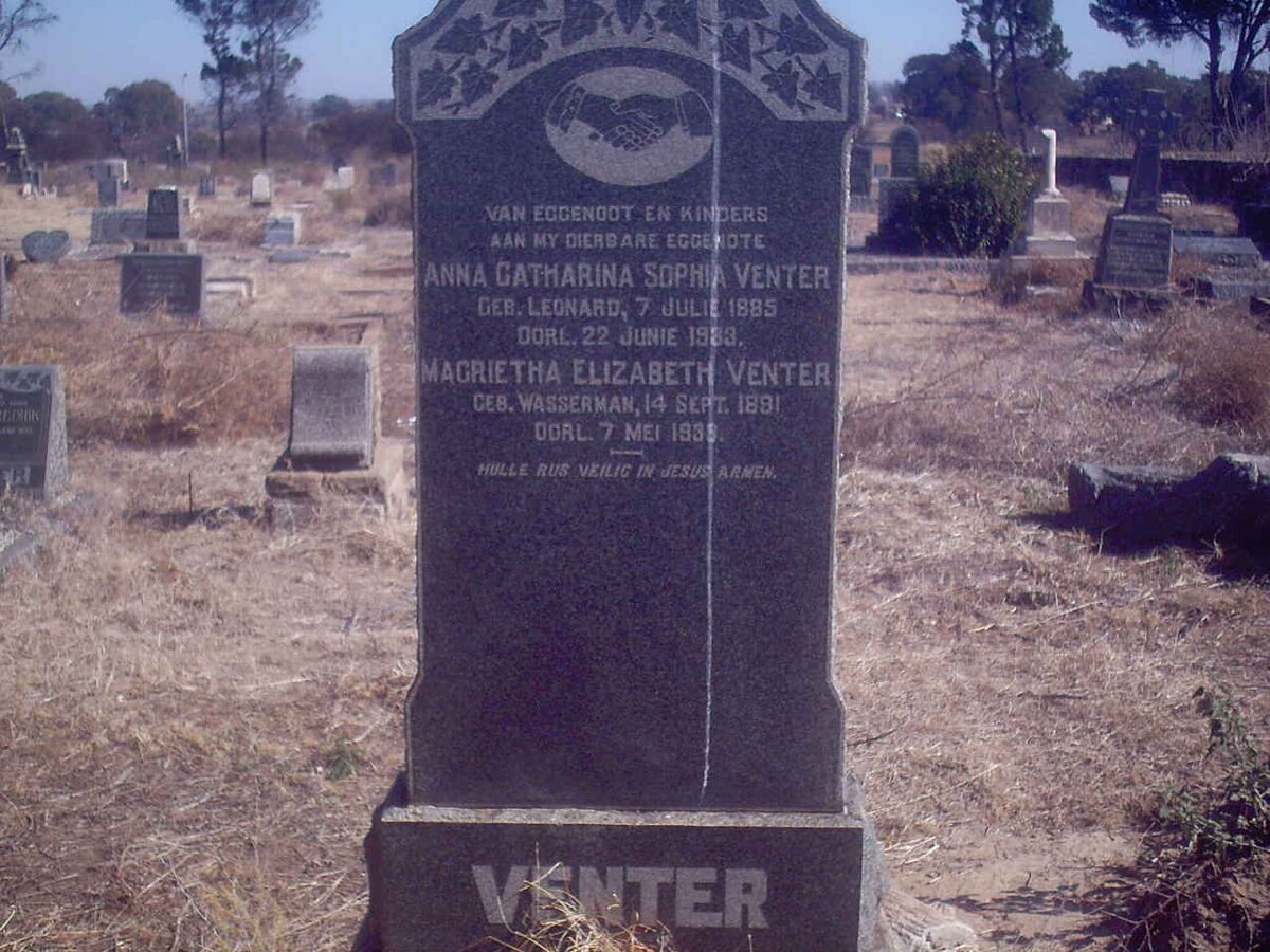 VENTER Anna Catharina Sophia nee LEONARD 1885-1933 :: VENTER Magrietha Elizabeth nee WASSERMAN 1891-1939