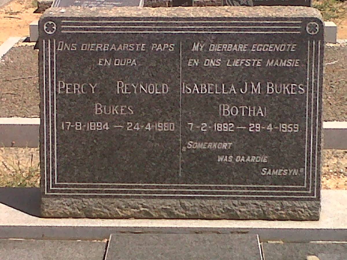 BUKES Percy Reynold 1894-1980 &amp; Isabella J.M. BOTHA 1892-1959