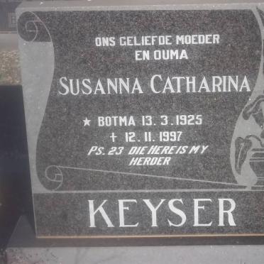KEYSER Susanna Catharina nee BOTMA 1925-1997