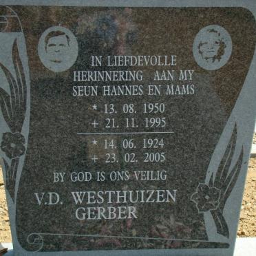 GERBER Mams 1924-2005 :: VAN DER WESTHUIZEN Hannes 1950-1995