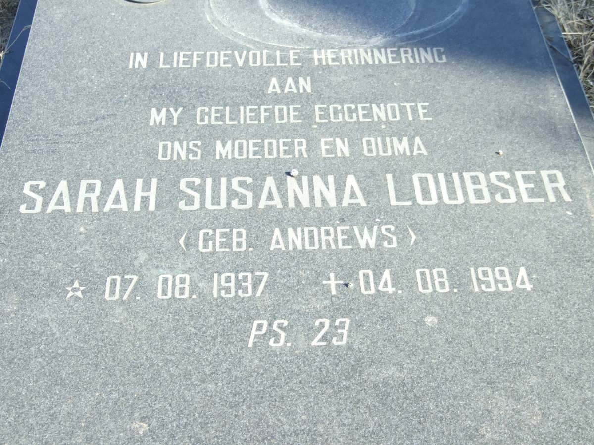 LOUBSER Sarah Susanna nee ANDREWS 1937-1994
