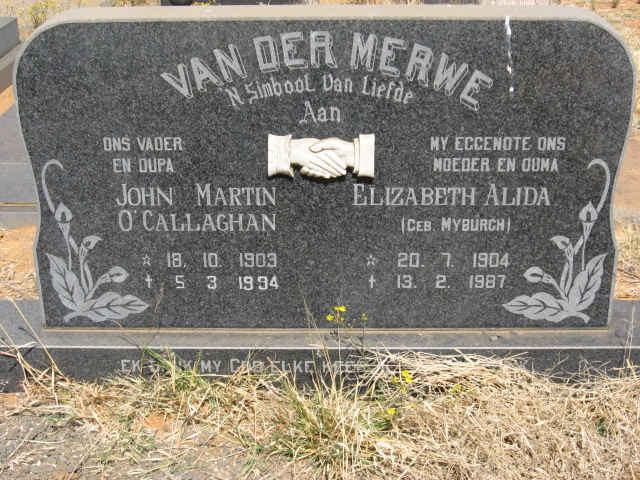 MERWE John Martin O'Callaghan 1903-1994 &amp; Elizabeth Alida MYBURGH 1904-1987